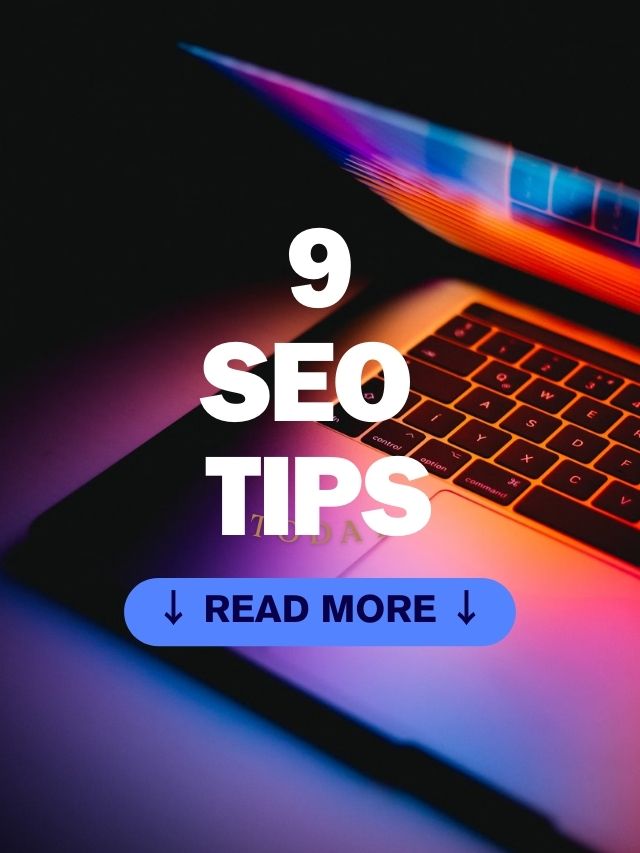 9 SEO Tips