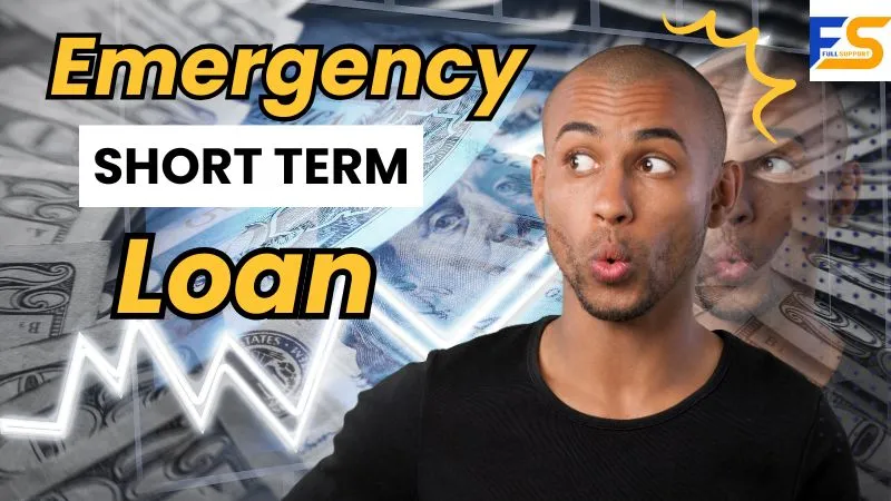 Short term Emergency Loan